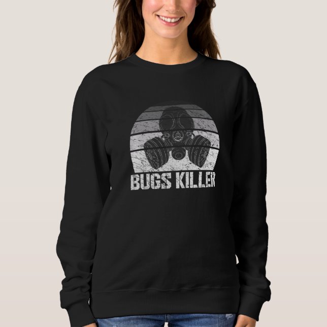 Sudadera Exterminator Bug Killer Pun Pest Control Professio (Anverso)