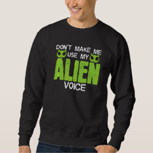 Sudadera Extranjeros dicen Chiste Astrobiólogo Ufo Exobiolo