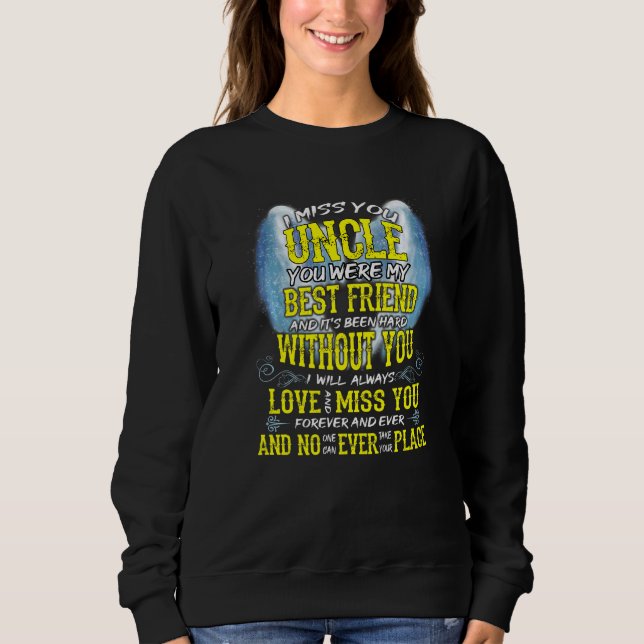 Sudadera Extraño a mi tío, ha sido difícil sin ti (Anverso)