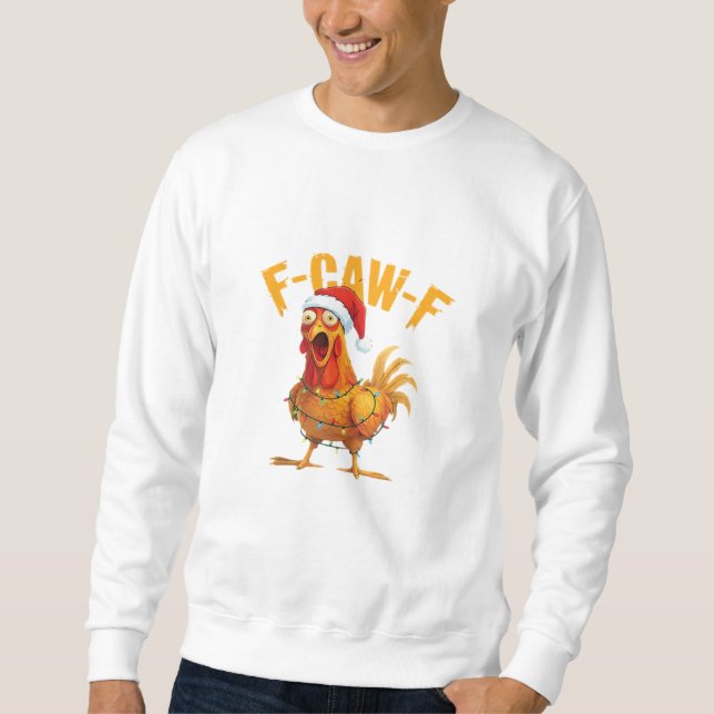 Sudadera F-Caw-F Christmas Funny Chicken Christmas Essentia (Anverso)