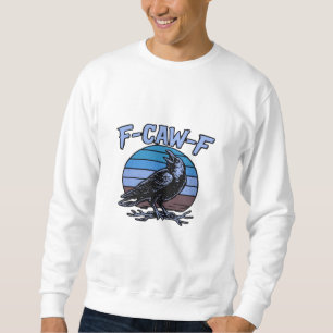 Sudadera F-Caw-F Clásico Divertido Retro
