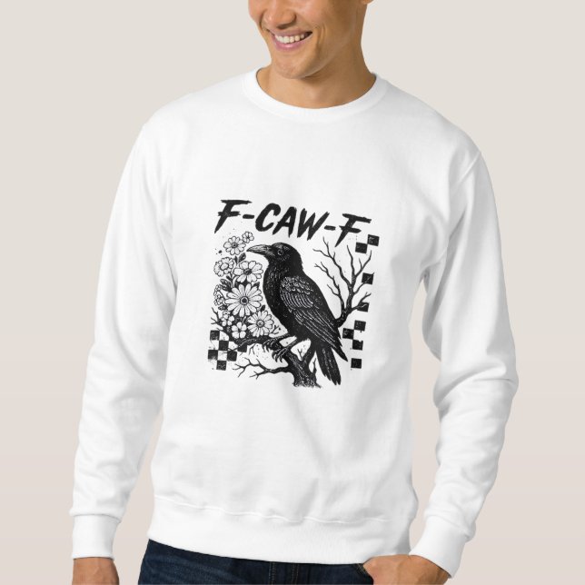 Sudadera F Caw F Essential Funny Trendy Style (Anverso)