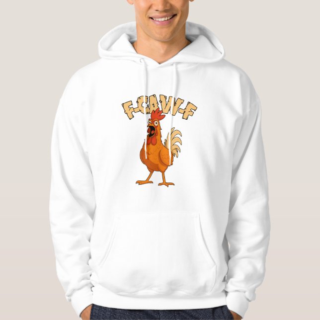 Sudadera F-CAW-F! Funny Shocked Rooster Chicken (Anverso)