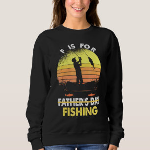 Sudadera F Es Para Pescadores Día Pescador Pescador Boatina