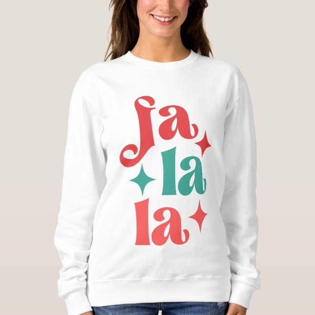 Sudadera Fa La La - Diseño de tipografía festiva (Anverso)