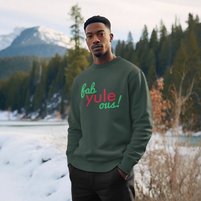 Sudadera Fab Yule Ous | Fabulosos Navidades Elegante Fun Fa (“Fab Yule Ous!” Christmas sweatshirt by Guava, a fun and festive jumper for fabulous holiday style)