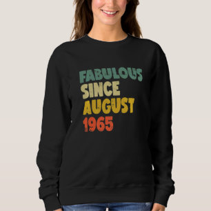 Sudadera Fabuloso desde agosto de 1965: Nacida mujer Chica