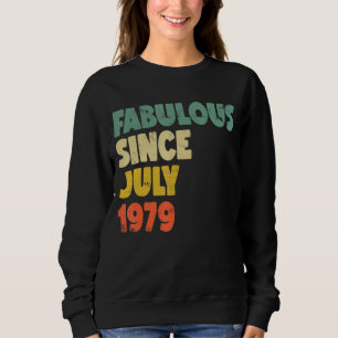 Sudadera Fabuloso desde julio de 1979: Nacida mujer Chica