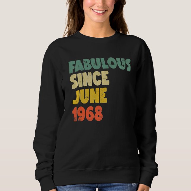 Sudadera Fabuloso desde junio de 1968: Nacimiento de una jo (Anverso)