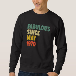 Sudadera Fabuloso desde mayo de 1970 Niño Chica Mujer Birth