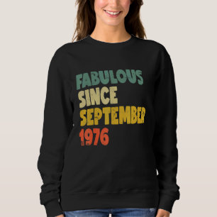 Sudadera Fabuloso desde septiembre de 1976 Niño Chica Mujer