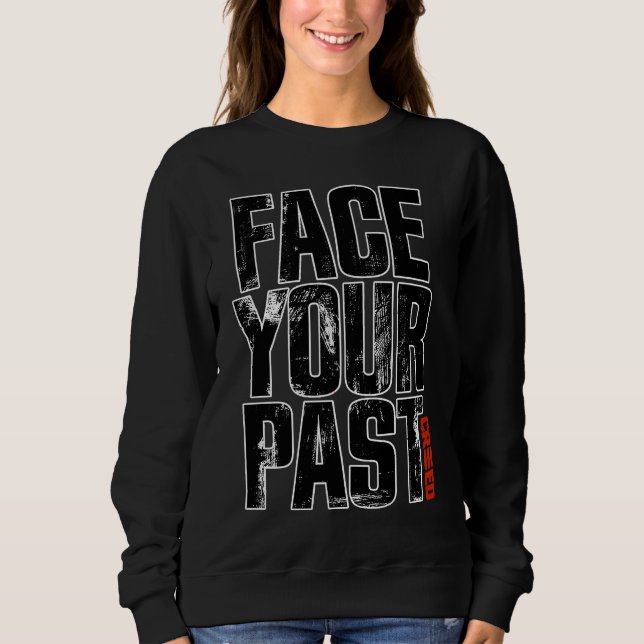 Sudadera Face Your Past Typography (Anverso)