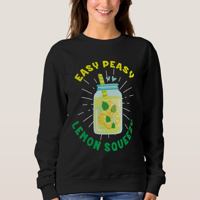 Sudadera Fácil Peasy Lemon Squeezy Lemonade Juice Stand Lem (Anverso)