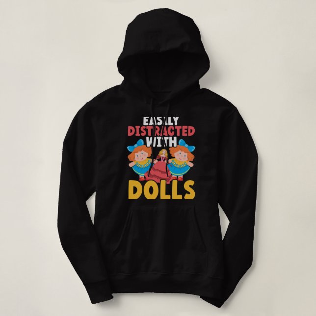 Sudadera Fácilmente Distrado Por Dolls Doll Collector Plang (Diseño del anverso)
