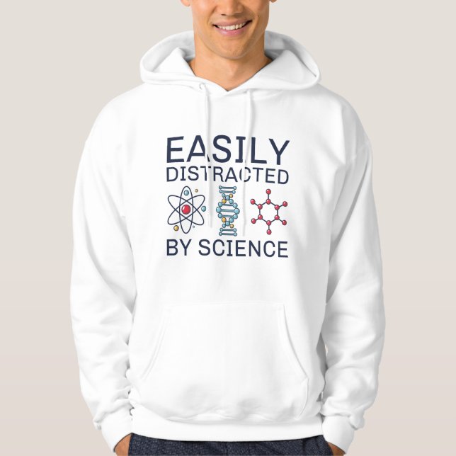 Sudadera Fácilmente Distrado Por La Ciencia (Anverso)
