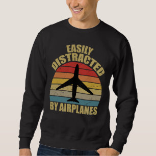 Sudadera Fácilmente distraído por aviones Amante de los avi