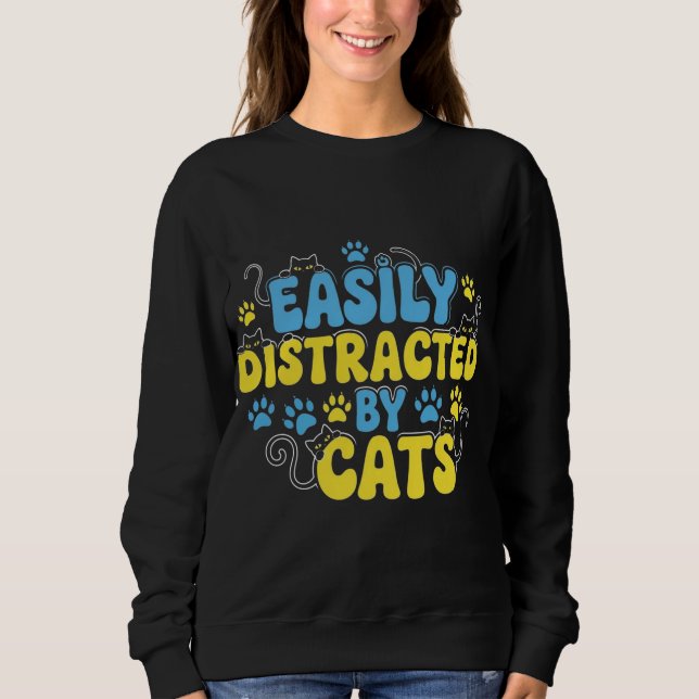 Sudadera Fácilmente Distraído por Gatos (Anverso)