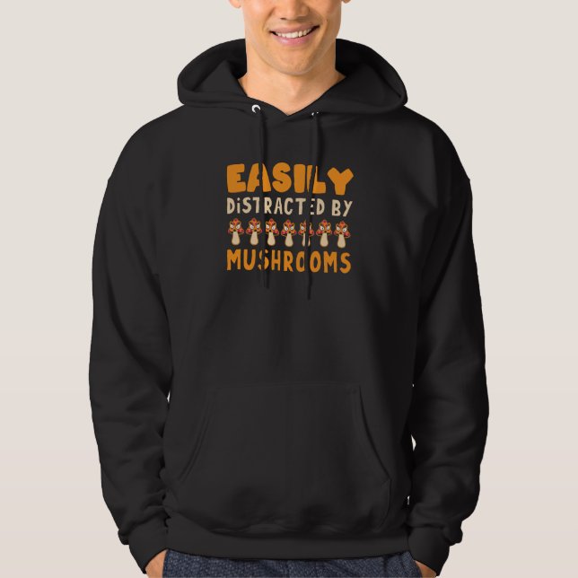 Sudadera Fácilmente Distraído Por Hongos Hongos Sopa De Mad (Anverso)