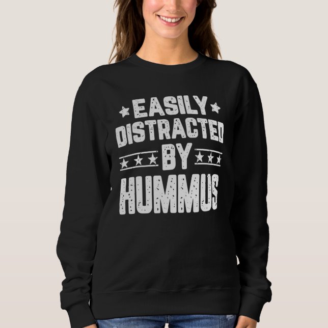 Sudadera Fácilmente Distraído Por Hummus  Hummus (Anverso)