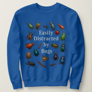 Sudadera Fácilmente Distraído por Insectos Entomólogo Insec