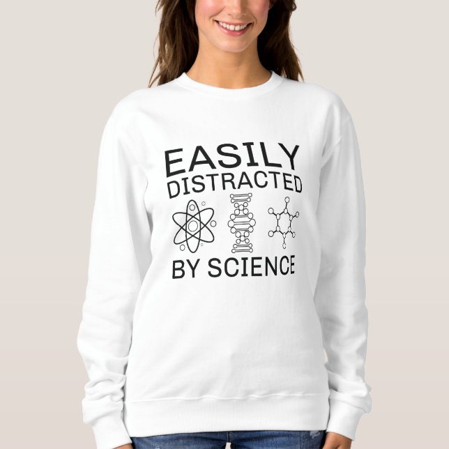 Sudadera Fácilmente Distraído Por La Ciencia (Anverso)