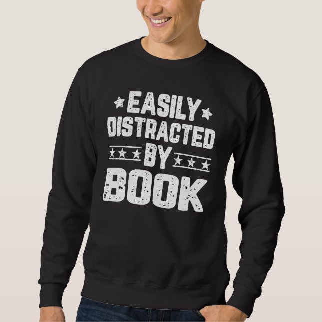 Sudadera Fácilmente Distraído Por Libro Leyendo Libro (Anverso)