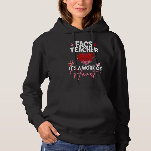 Sudadera FACS Teacher Appreciation  Valentine's Day Teacher (Anverso)