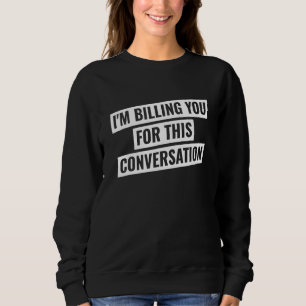 Sudadera Facturación Para Este Abogado Abogado Abogado Abog