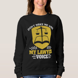 Sudadera Facultad de Derecho No Me Hace Usar A Mi Abogado A