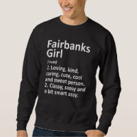 Fairbanks Chica Ak Alaska Funny City Home Roots