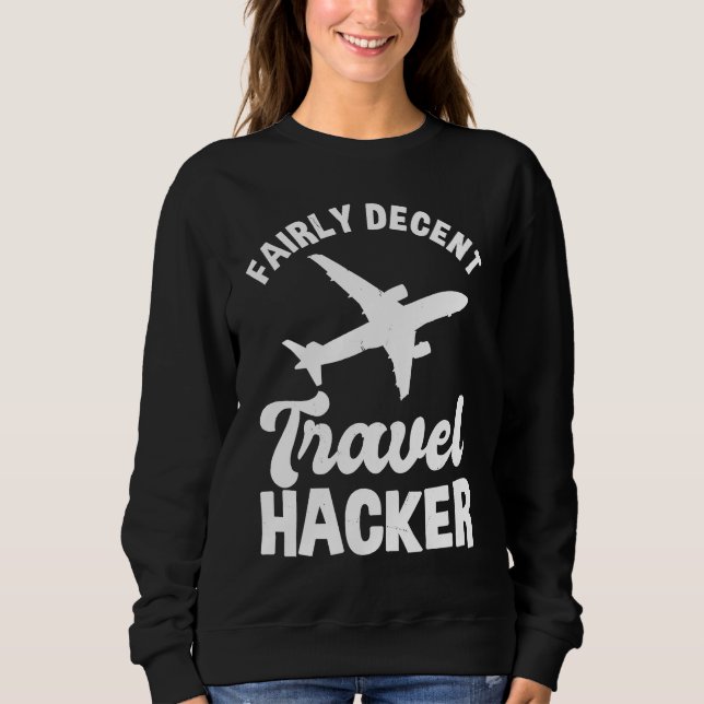 Sudadera Fairly Decent Travel Hacker Outfit Civil Aviation (Anverso)