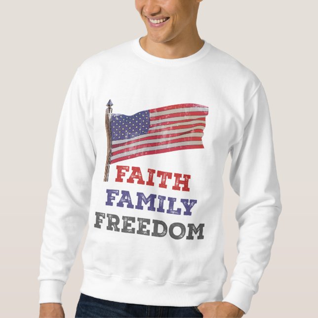 Sudadera Faith Family Freedom (Anverso)