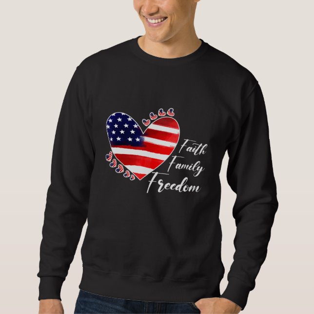 Sudadera Faith Family Freedom 4 de julio Infierno Patriótic (Anverso)