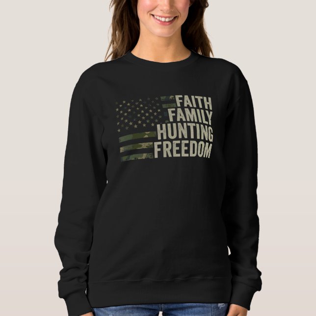 Sudadera Faith Family Hunting Freedom God Hunter Deer Camo (Anverso)