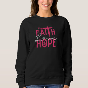 Sudadera Faith Hope Love Inspirando Cita De La Biblia Crist