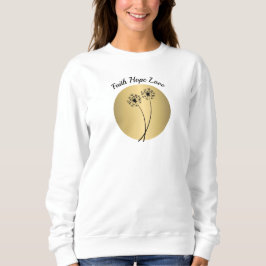 Sudadera Faith Hope y Love Dandelion Sweatshirt
