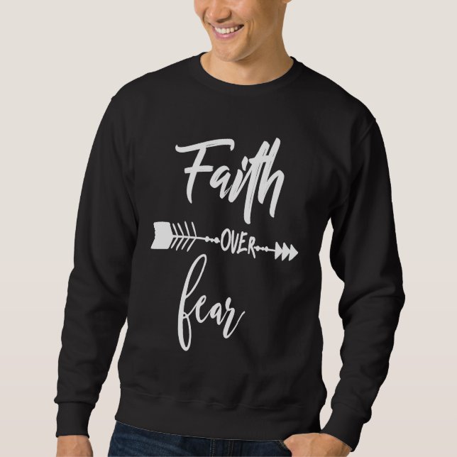 Sudadera Faith Over Fear Christian Inspirational Motivation (Anverso)