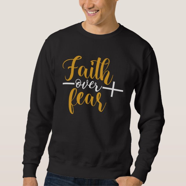 Sudadera Faith Over Fear Scripture For Women Inspirational  (Anverso)