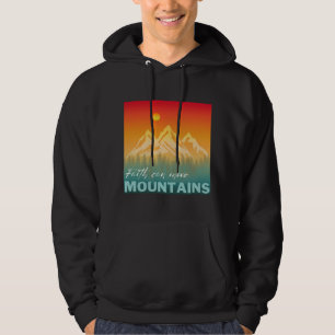 Sudadera Faith puede mover la naturaleza de las montañas