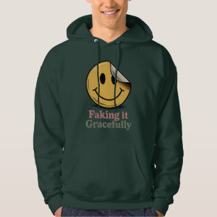 Sudadera Faking It con gracia Estado de ánimo de salud me