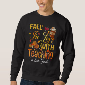 Sudadera Fall In Love With Teaching 3rd Grade Teacher Stude
