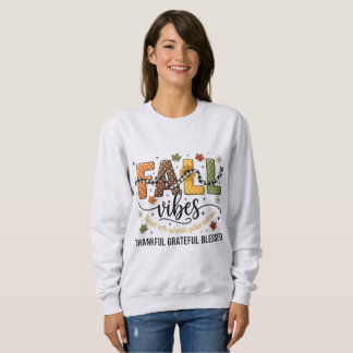 Sudadera Fall Vibes  – Thankful Grateful Blessed 