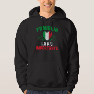 Sudadera Famiglia La Più Importante Italia Cultura Italiana