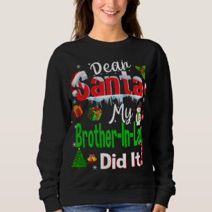 Sudadera Familia Divertida Querida Santa Mi Cuñado Lo Hizo.