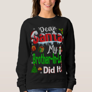 Sudadera Familia Divertida Querida Santa Mi Cuñado Lo Hizo.