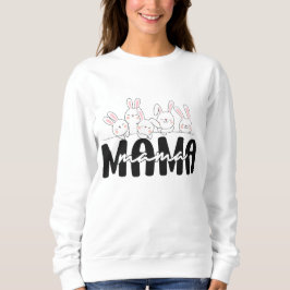 Sudadera Familia Mama Bunny - Conejo Cute Tee & Sweatshirt