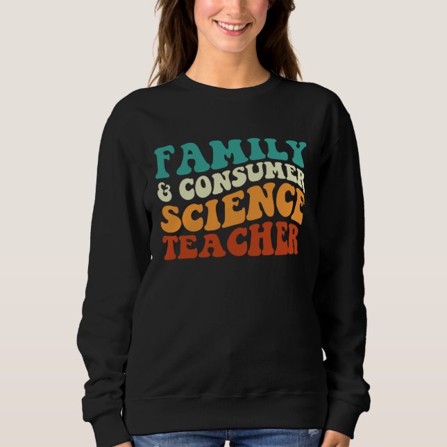 Sudadera Family And Consumer Science Teacher Retro Groovy F (Anverso)