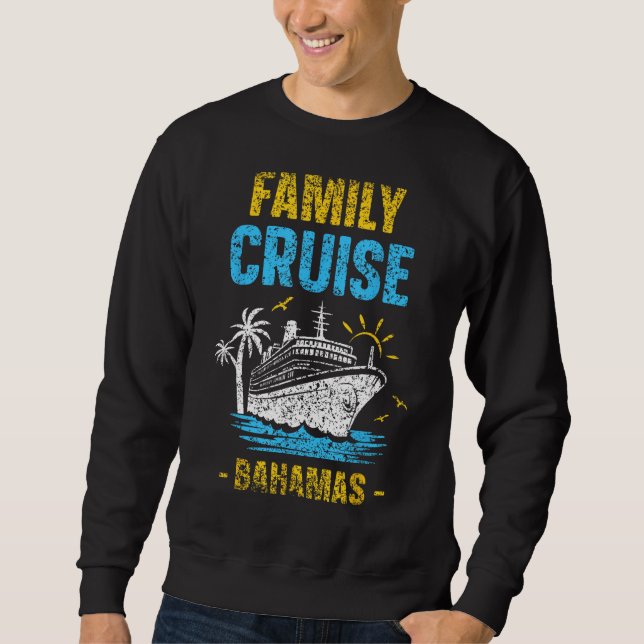 Sudadera Family Cruise Bahamas Vacation Cruise Ship Travel (Anverso)