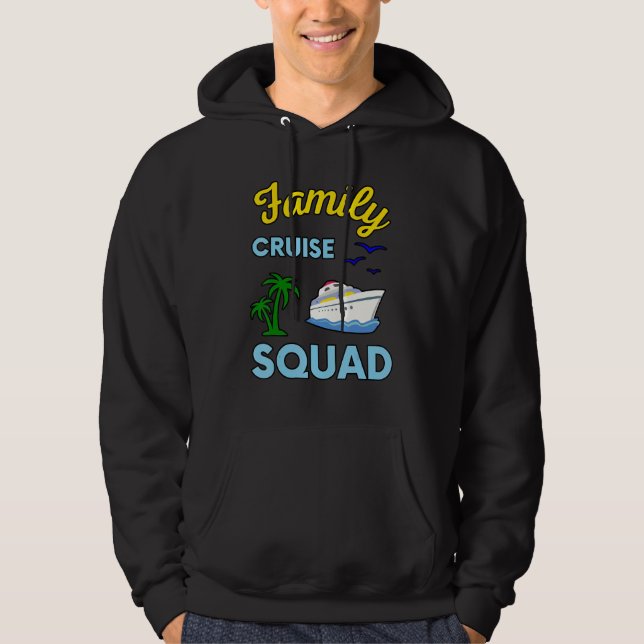 Sudadera Family Cruise Squad Ship Boat Vacation Summer Vaca (Anverso)