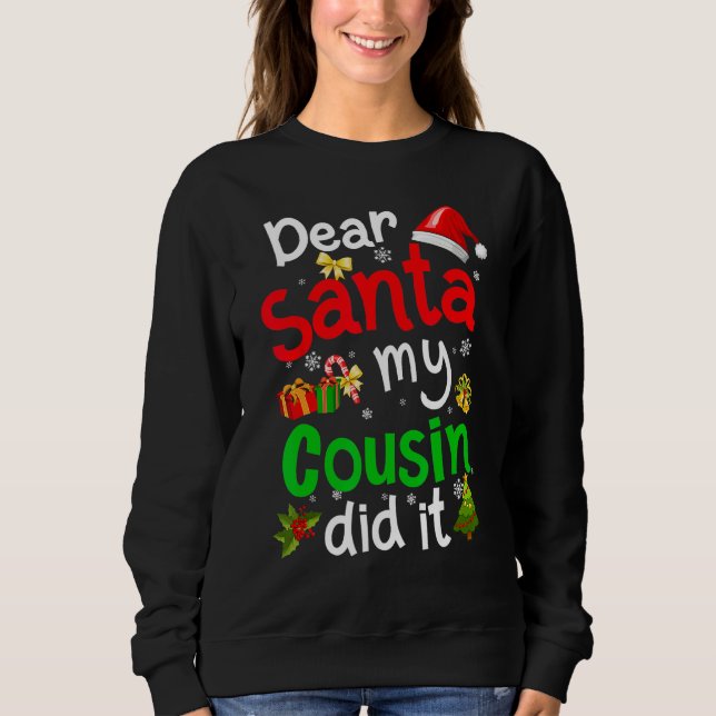 Sudadera Family  Dear Santa My Cousin Did It Christmas Paja (Anverso)
